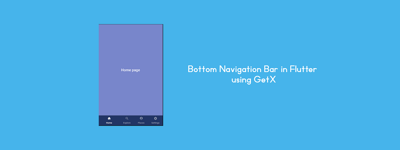 Bottom navigation Bar in Flutter using GetX | by Aravinth Velusamy | Criar  Solutions