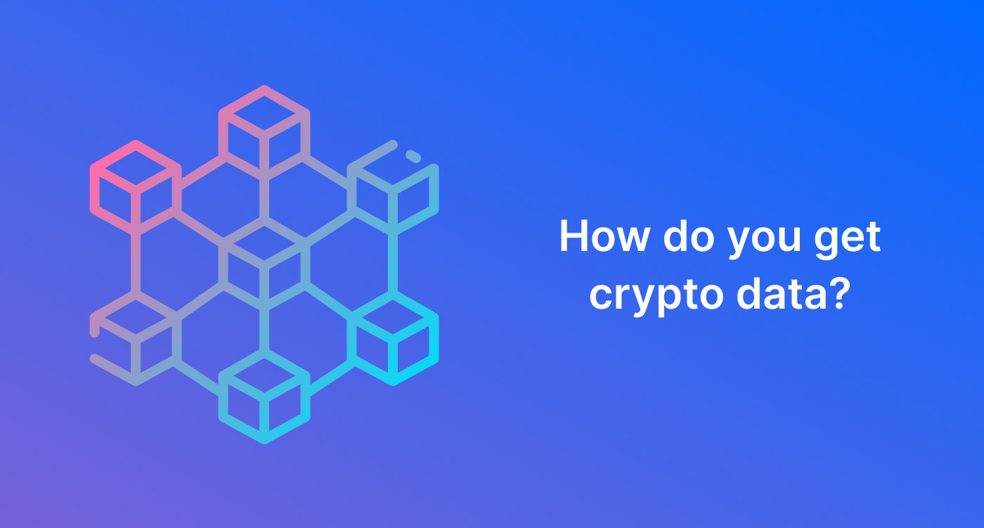 How do you get crypto data?. If you have even just a little… | by Linh Tran  | Medium