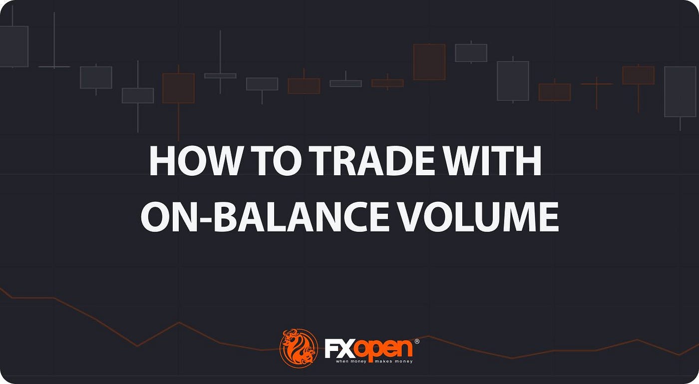 How to Trade with the On-Balance Volume Indicator