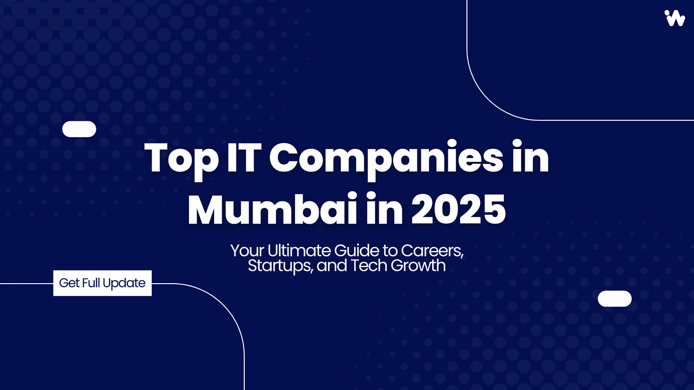 Top IT Companies in Mumbai 2025 | Best Software & Tech Firms