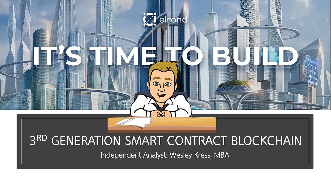 Is Elrond Network The Future Smart Contract Blockchain Market Leader? | by  Wesley Kress | Medium