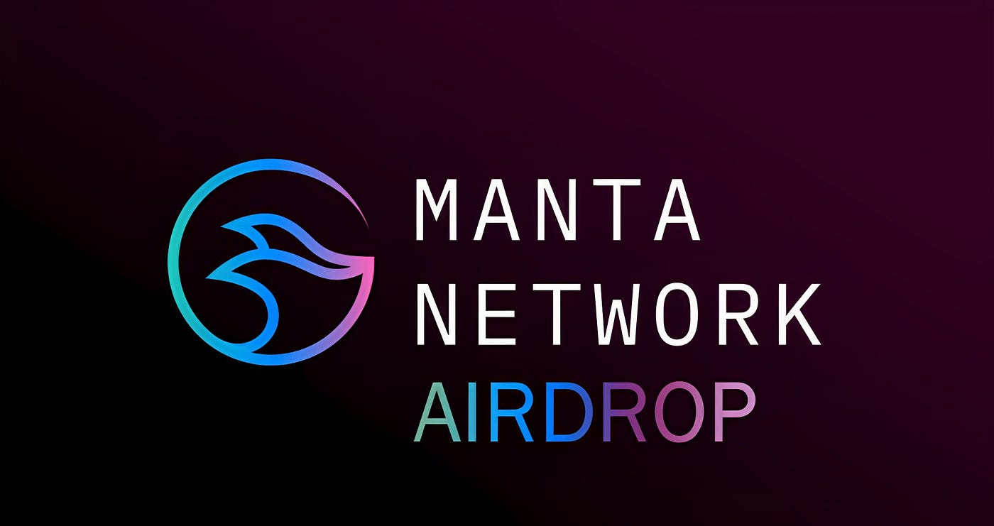 Potential Airdrop From Manta Network 💸— Raised $28.8M — Don't Fade Manta  now and Regret Later! | by BeforeCrypto | Aug, 2023 | Medium