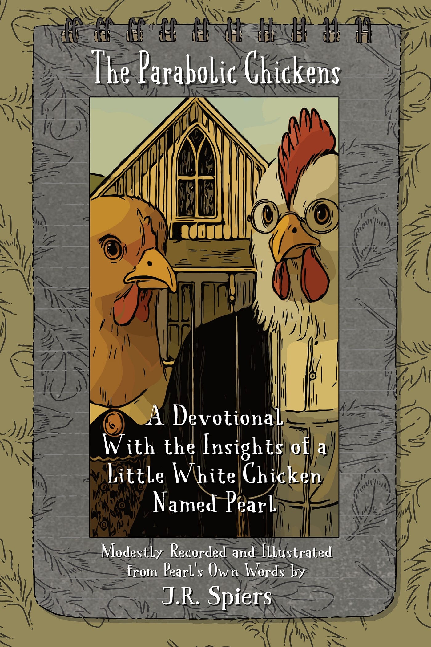 The Parabolic Chickens