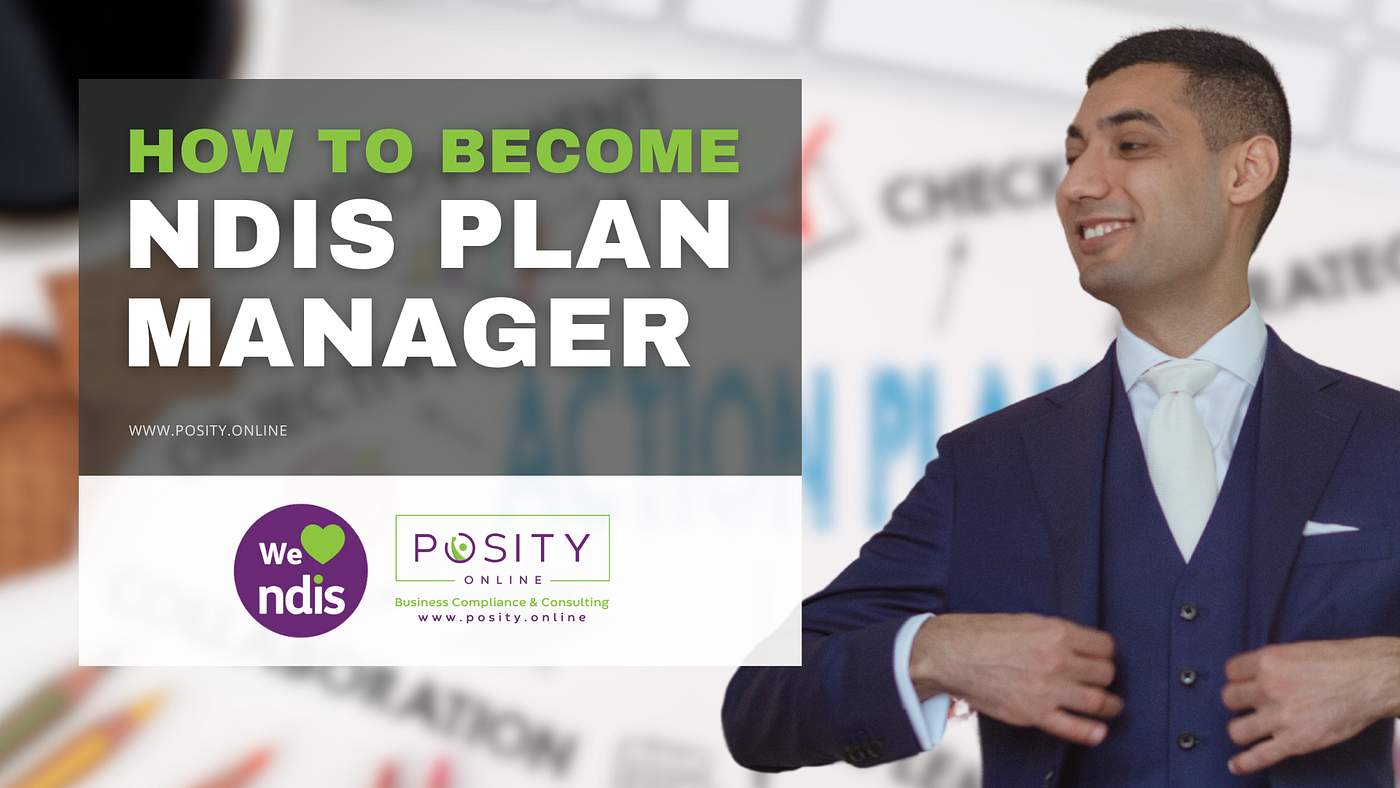 How to Become an NDIS Plan Manager
