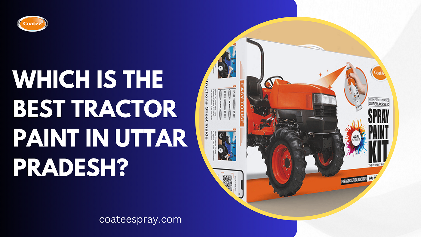 Which is the Best Tractor Paint in Uttar Pradesh?
