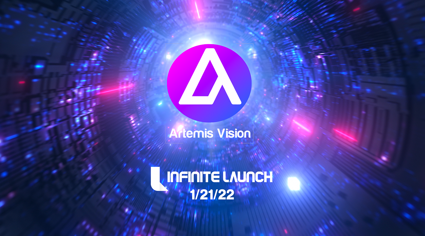 Artemis Vision is Launching on Infinite Launch! | by Artemis Vision | Medium