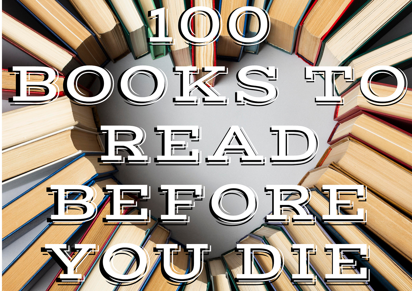 The Ultimate “100 Books To Read Before You Die List” by Jose Luis Ontanon Nunez ILLUMINATION Medium pic
