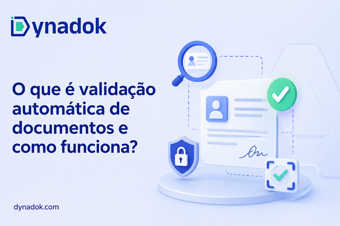 Validação automática de documentos: o que é e como funciona