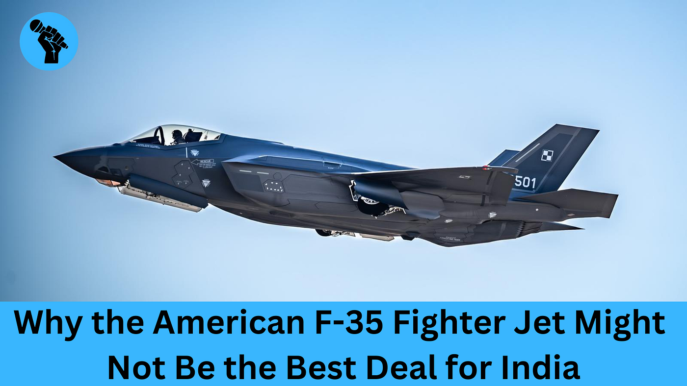 Why is America’s F-35 fighter jet a loss-making deal for India?