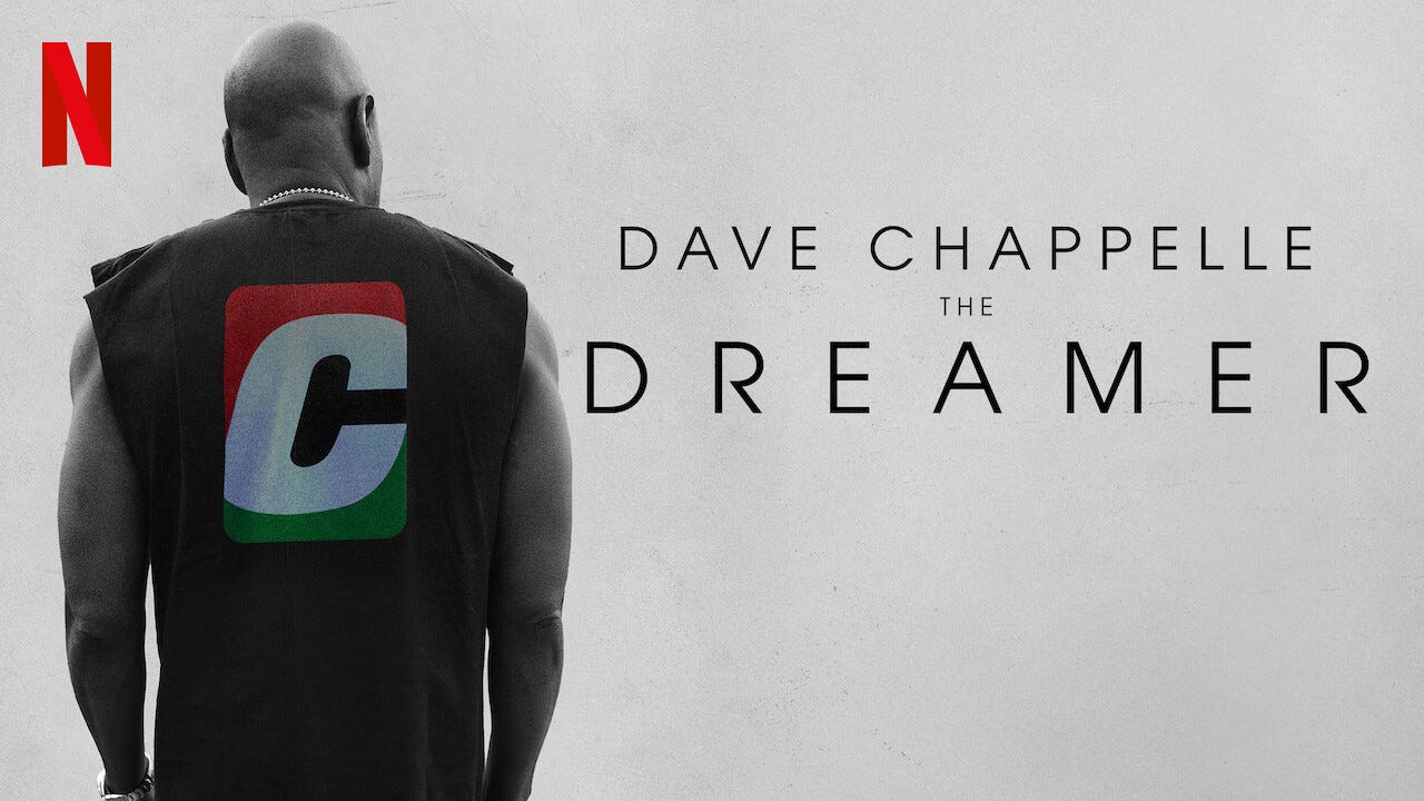 Dave Chappelle's 'The Dreamer': A Hilarious Wake-Up Call to Fight for Your  Dreams | by The Jones Experience . The Solopreneur Diaries | Medium