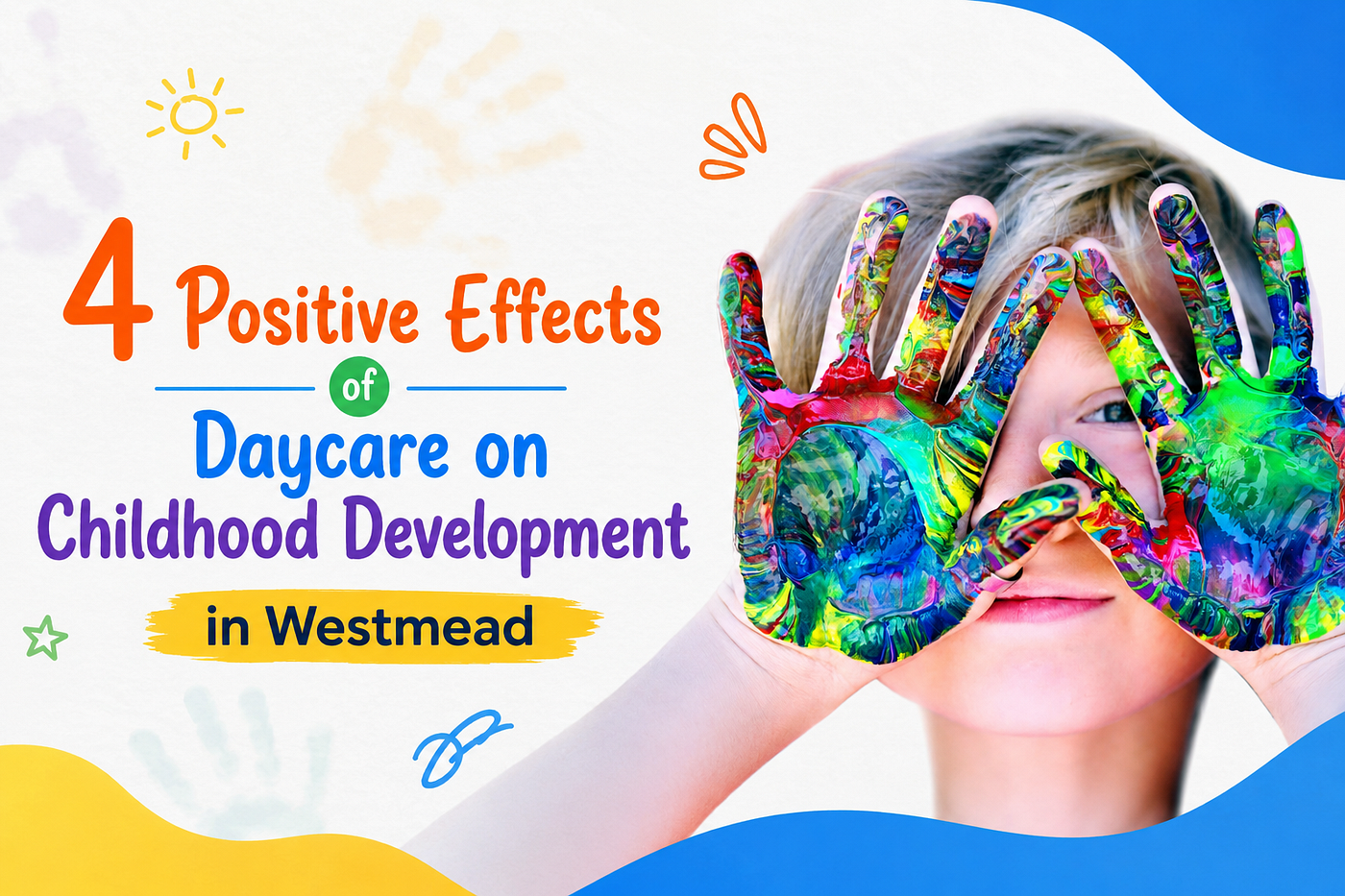 4 Positive Effects of Daycare on Childhood Development in Westmead