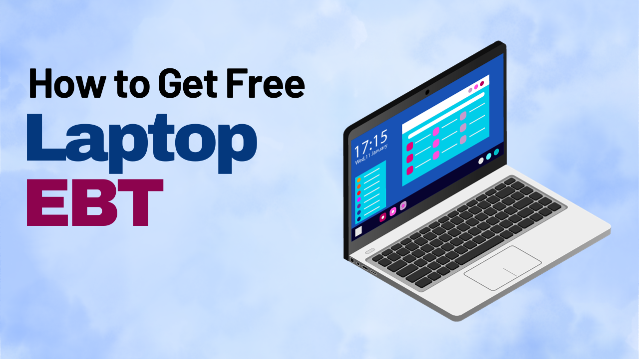 Free Laptop with EBT Bridging the Digital Divide for Eligible Families