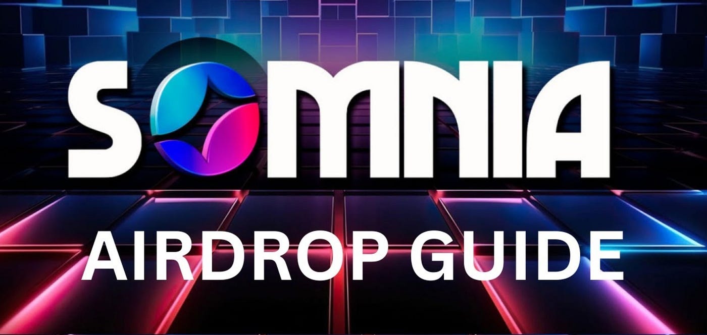 Somnia Airdrop💡 Testnet, NFTs, Guild & Guide | Medium