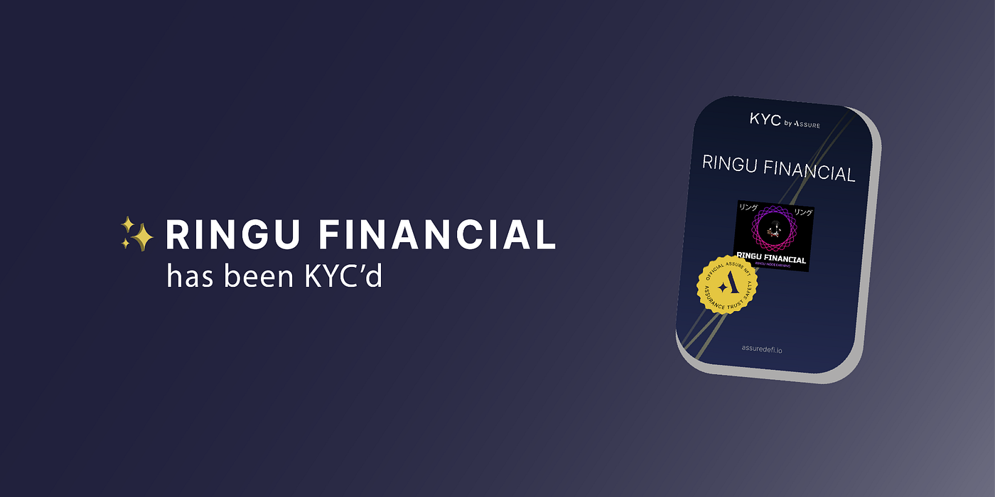 Ringu Financial Is Now KYC Approved by Assure