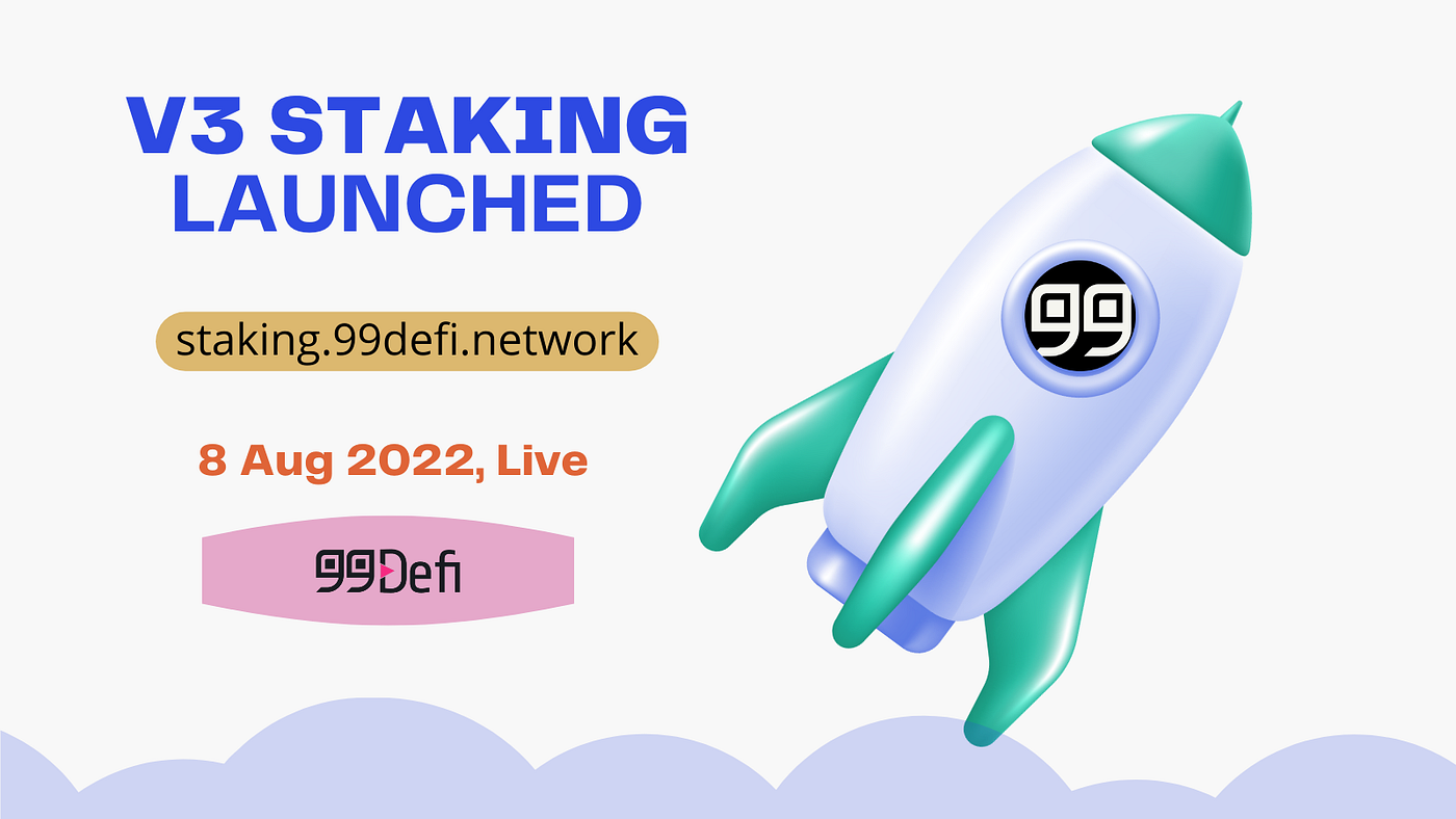 99DEFI v3 Staking is Live ! Stake-Refer-Earn!