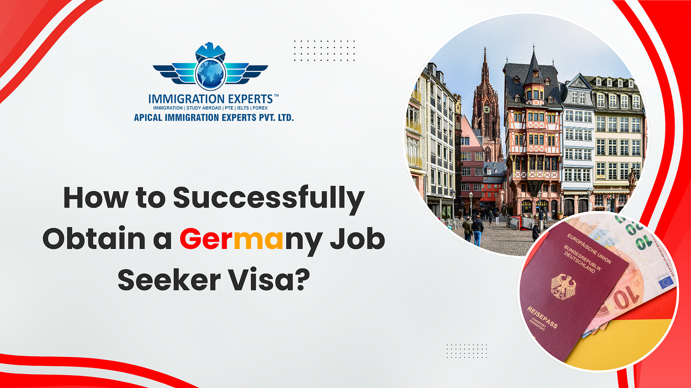 How to Successfully Obtain a Germany Job Seeker Visa?