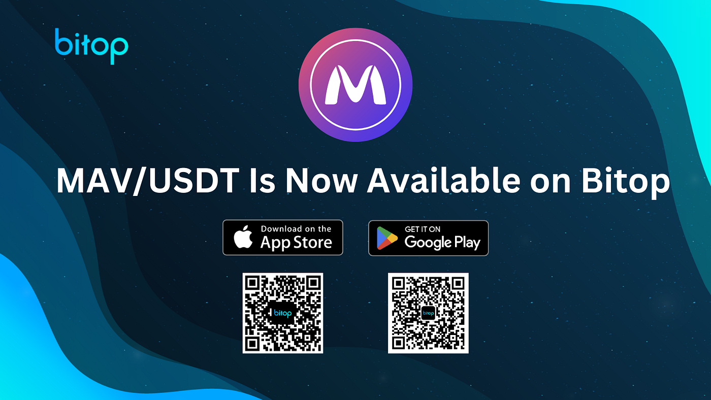 MAV/USDT Spot Trading Pair Is Now Available on Bitop | by Bitop Exchange |  Medium