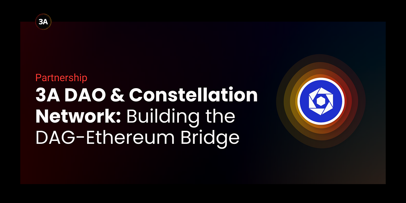 3A DAO and Constellation Network Join Forces to Revolutionize Zero Percent  Interest Lending | by 3aDAO | Medium