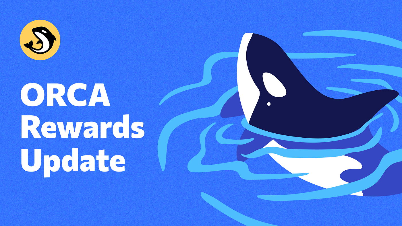 Where next for ORCA Rewards?. As we migrate more of our pools to… | by Orca  | Orca | Medium