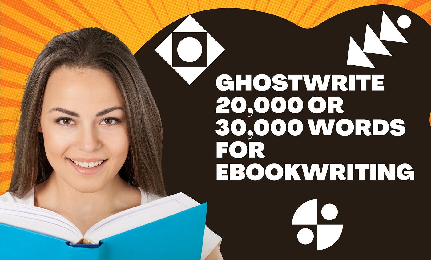 I will ghostwrite 20,000 or 30,000 words for ebookwriting