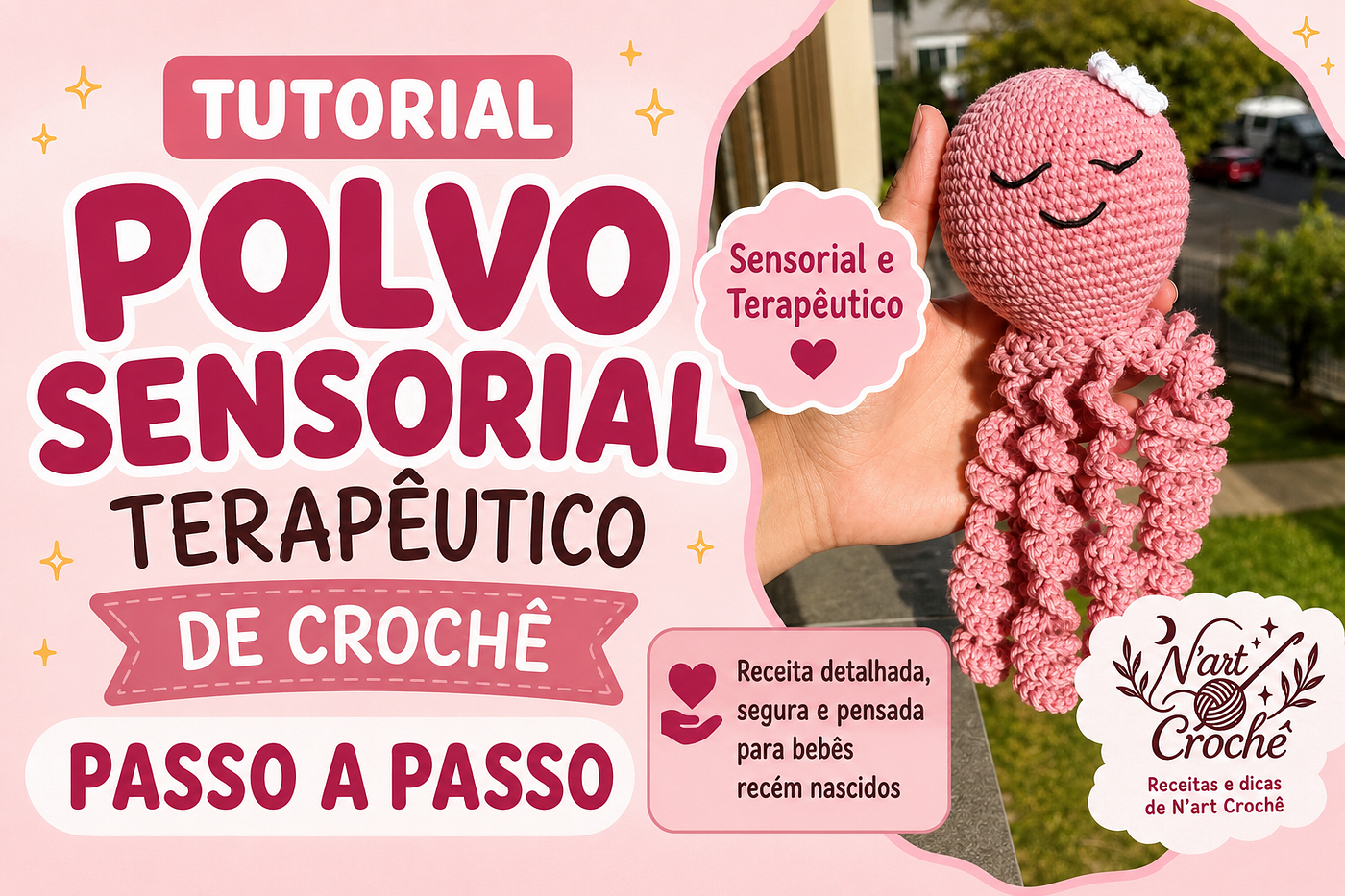 Polvo Sensorial de Crochê: quando o artesanato encontra o cuidado e o afeto
