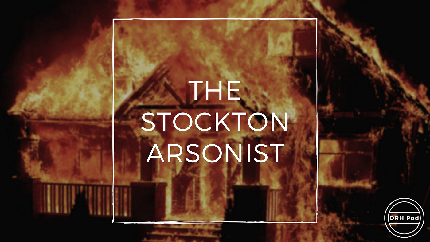 The Stockton Arsonist picture