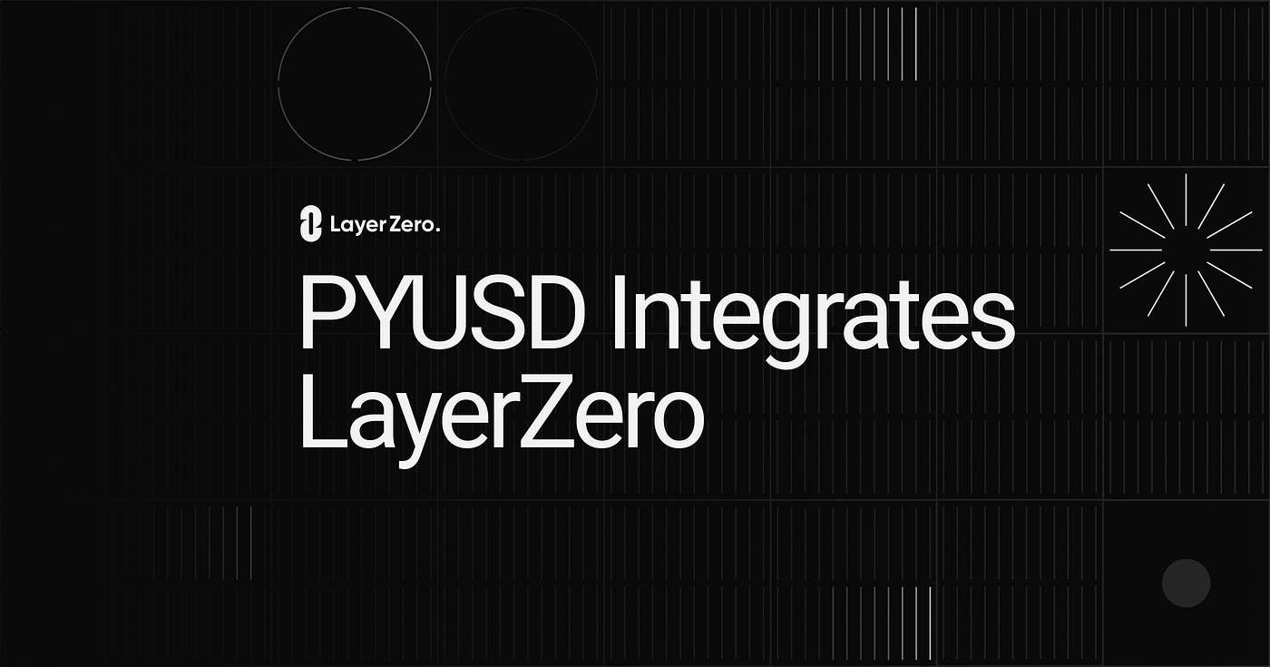 PayPal USD (PYUSD) Integrates LayerZero to Connect Across Chains, Enabling  Seamless Transfers Between Ethereum and Solana | by LayerZero | LayerZero  Ecosystem | Medium