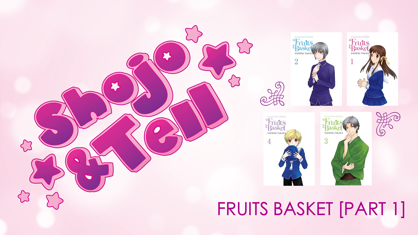 Shojo and Tell Podcast Fruits Basket Part 1 (with Jacob Chapman) by Shojo and Tell A Manga Podcast Medium photo picture