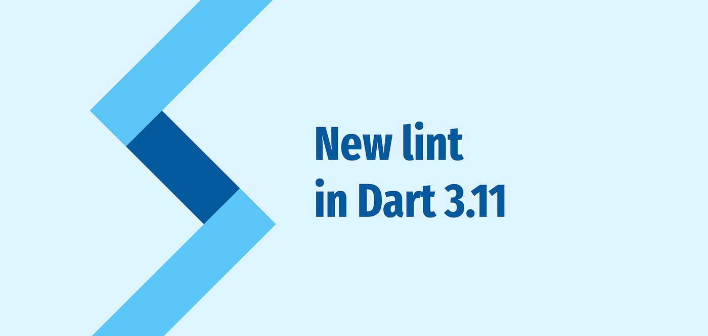The new lint in Dart 3.11