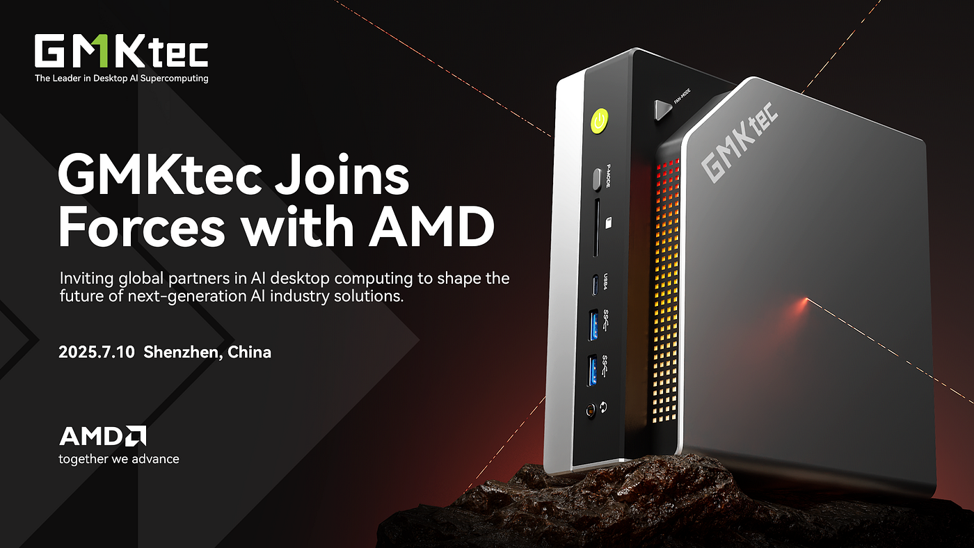 GMKtec Joins Hands with AMD to Usher in a New Era of Desktop AI Supercomputing Partnerships and…