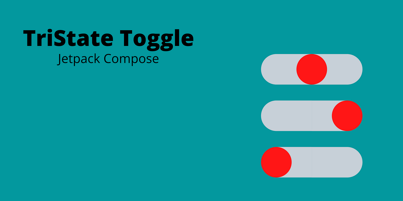 How to Use TriState Toggle in Jetpack Compose, by Kashif Masood