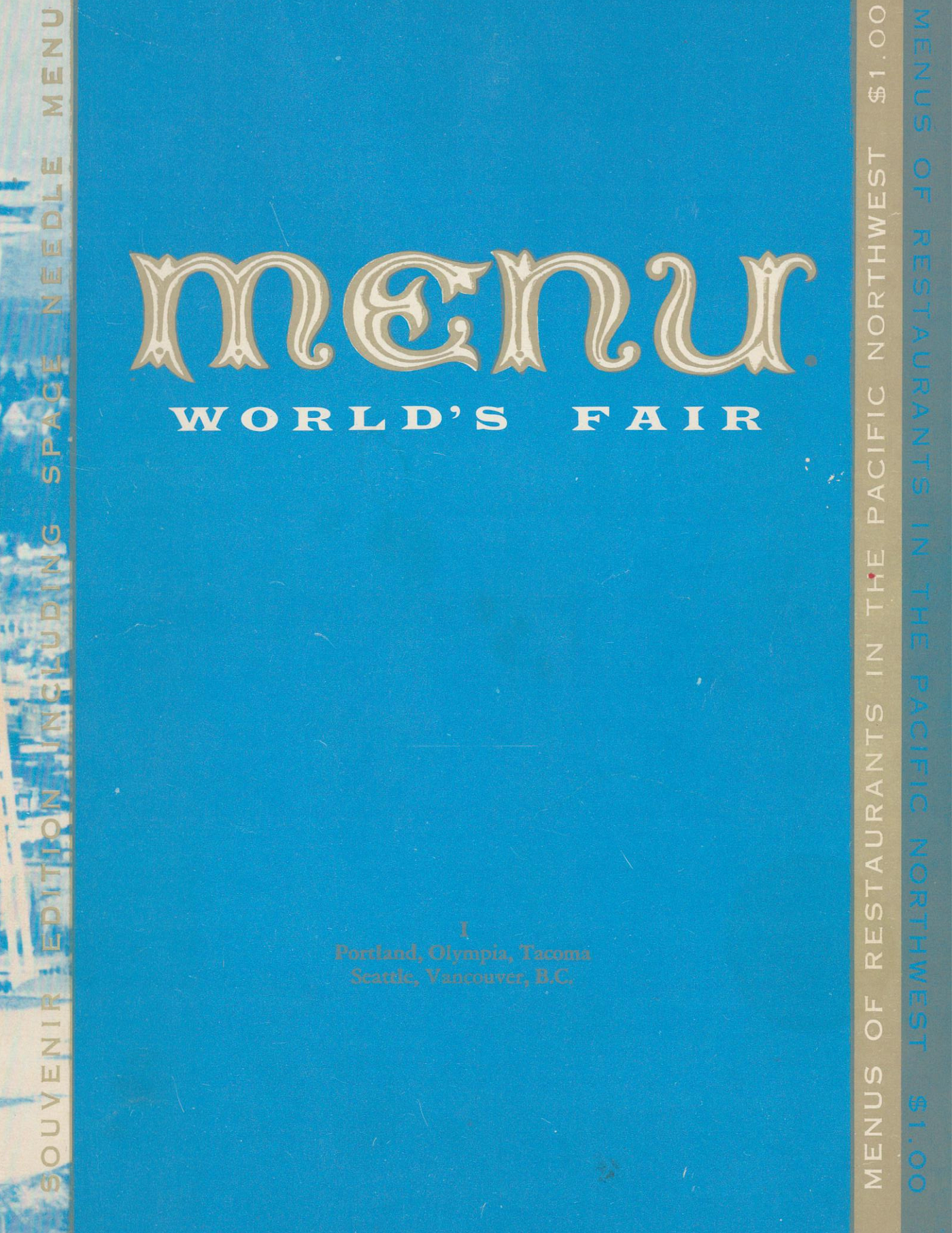 Menu #9 — Menus from the Seattle Worlds Fair — Space Needle — Lunch & Dinner — 1962