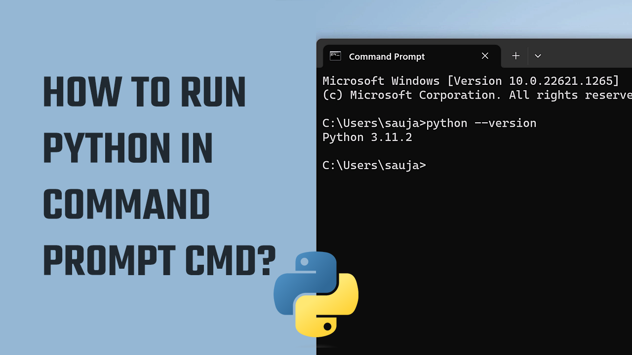 How to run Python in Command Prompt cmd? | by Hey, Let's Learn Something |  Geek Culture | Medium