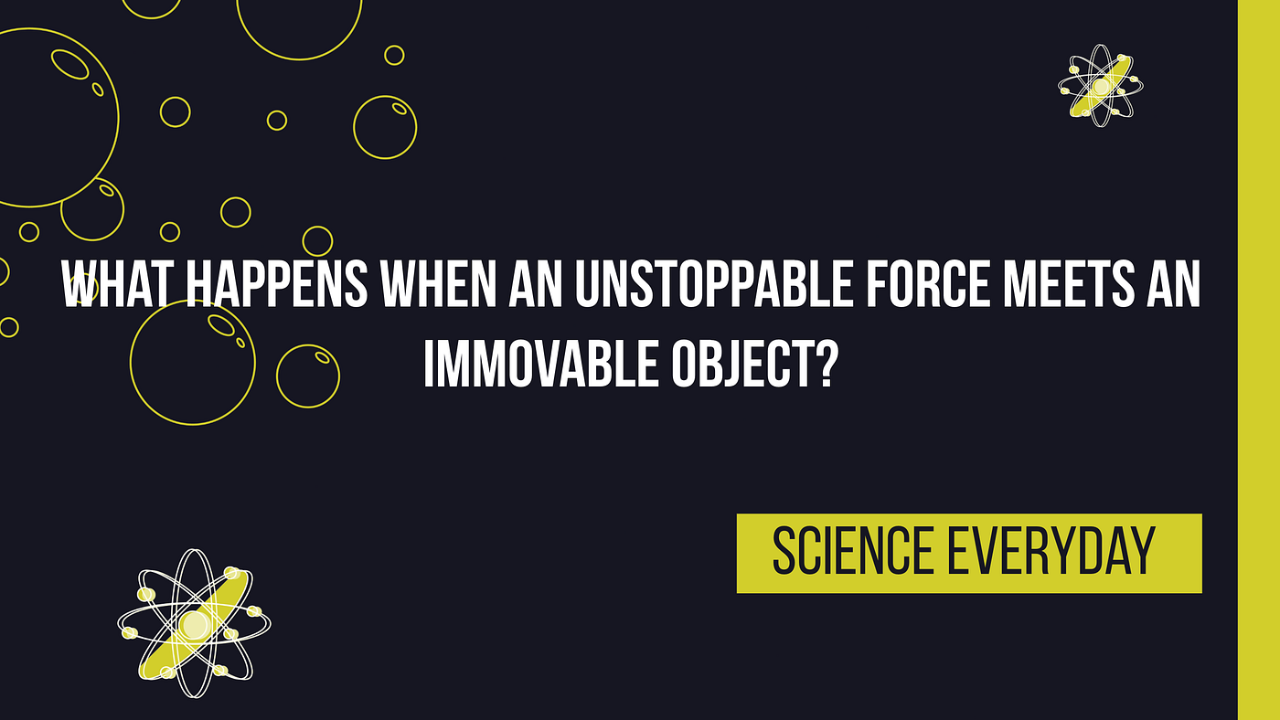 Irresistible Force Paradox