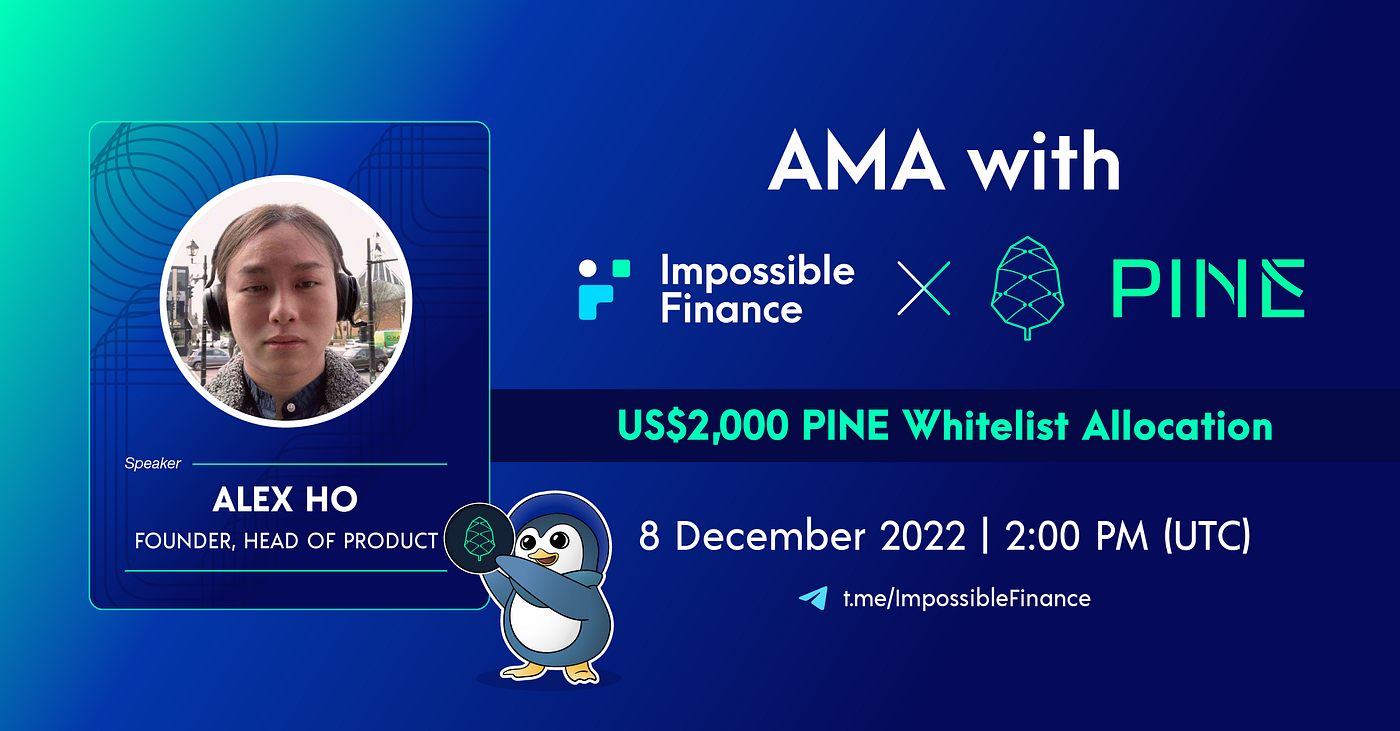 The Impossible Finance x Pine Protocol AMA | by Impossible Finance | Medium