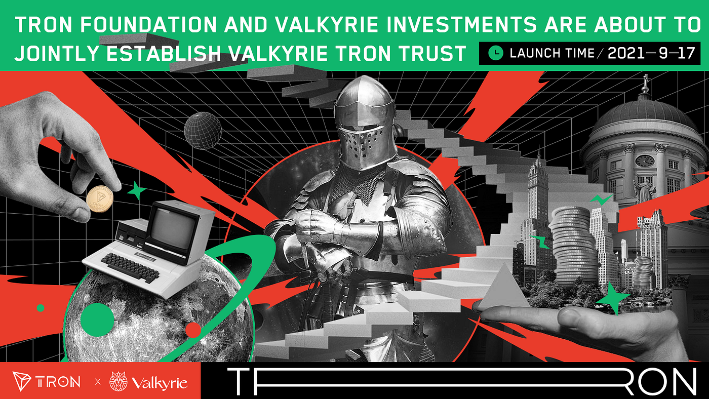 Valkyrie and TRON Foundation to launch Valkyrie TRON Trust | by TRON DAO |  Medium