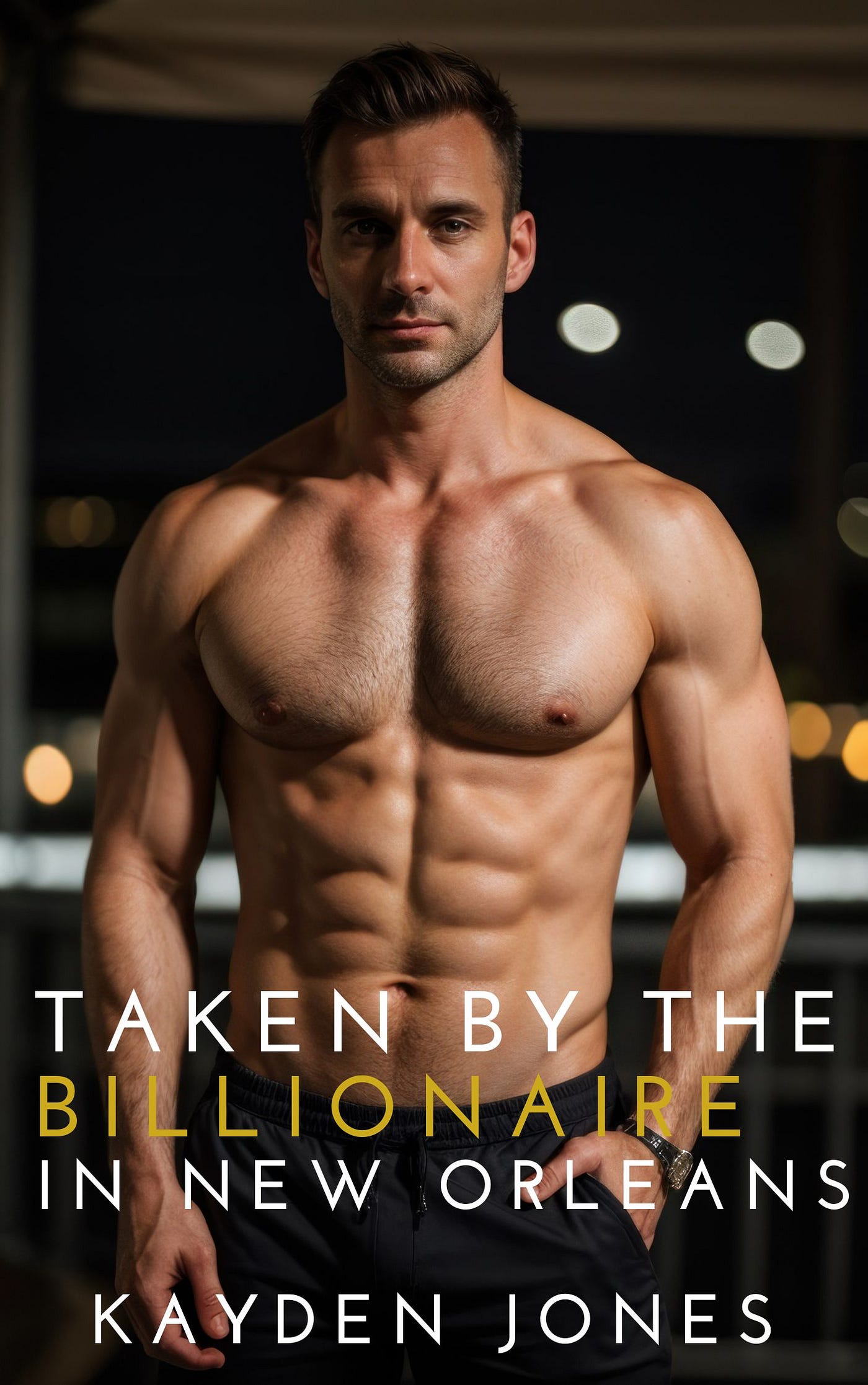 Taken by the Billionaire in New Orleans — Chapter Three | by Kayden Jones |  Immersive Smut | May, 2024 | Medium