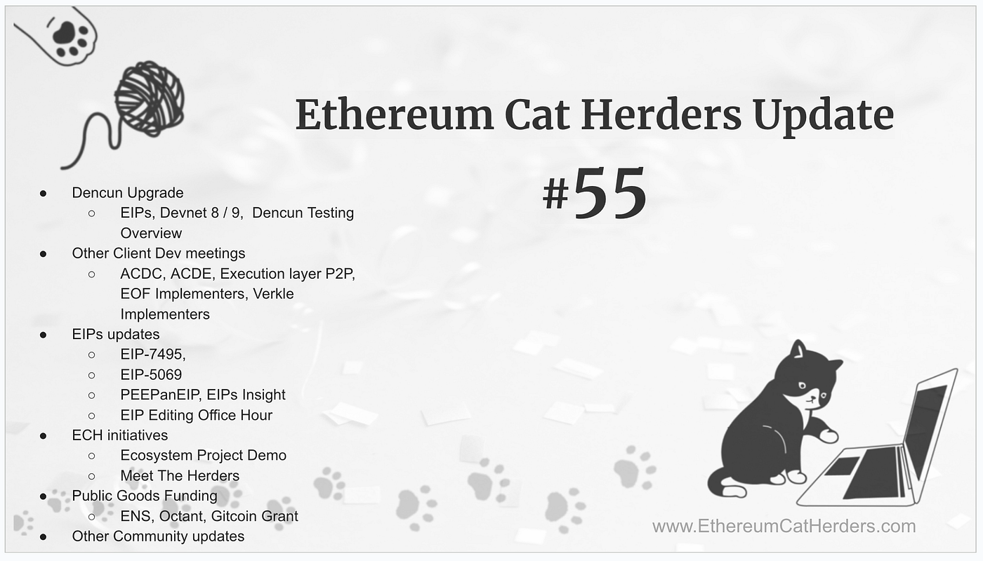 Ethereum Cat Herders Update #55. Dencun Upgrade — EIPs, Devnet 8 / 9… | by  Pooja Ranjan | EthCatHerders | Medium