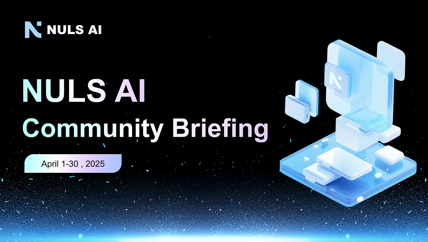NULS AI Community Briefing/ April 2025