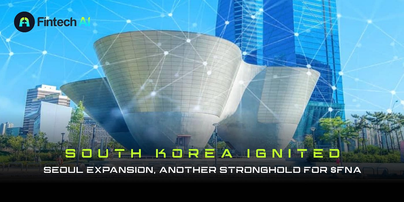 South Korea Ignited, $FNA Market Activation Marks a Defining Moment