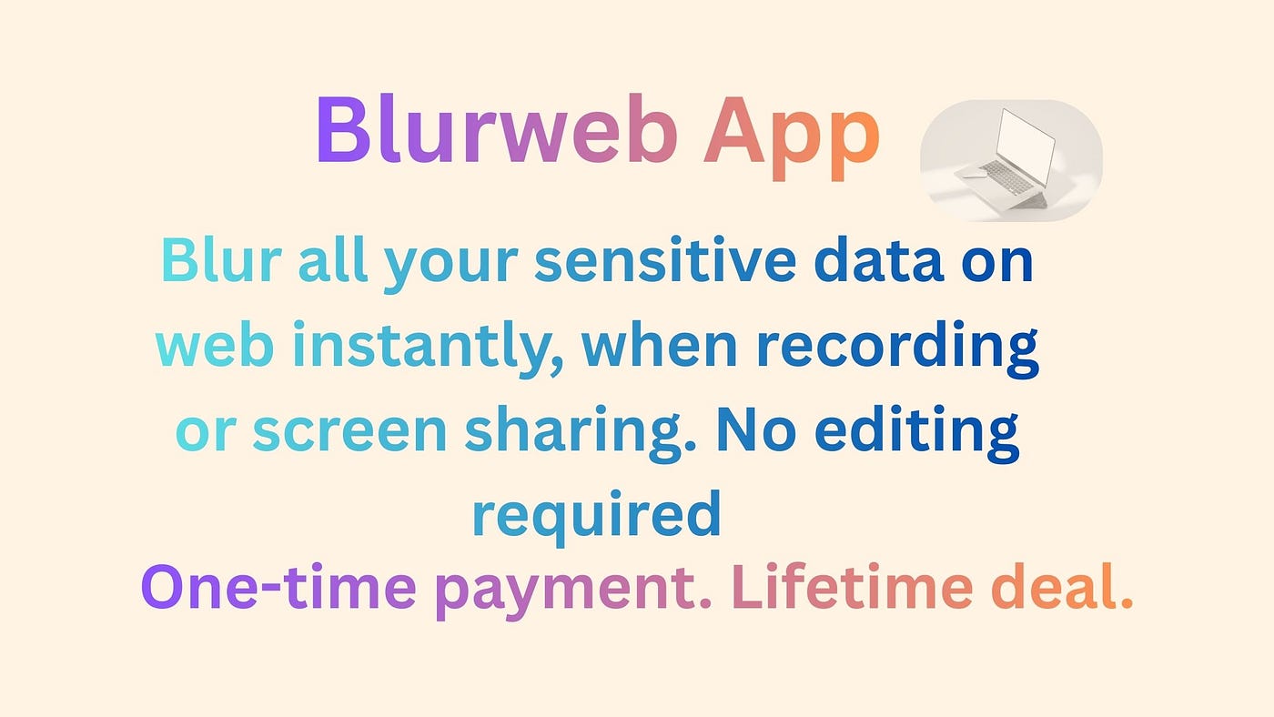 blur sensitive data, screen sharing privacy, online data protection, blur emails, hide passwords…