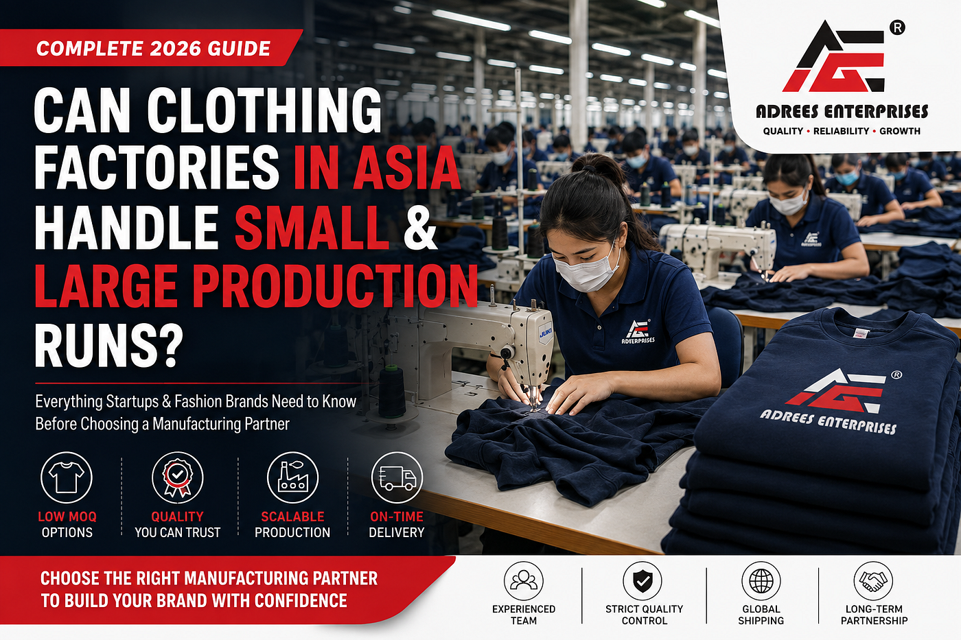 Can Clothing Factories in Asia Handle Both Small and Large Production Runs? 2026 Complete Guide