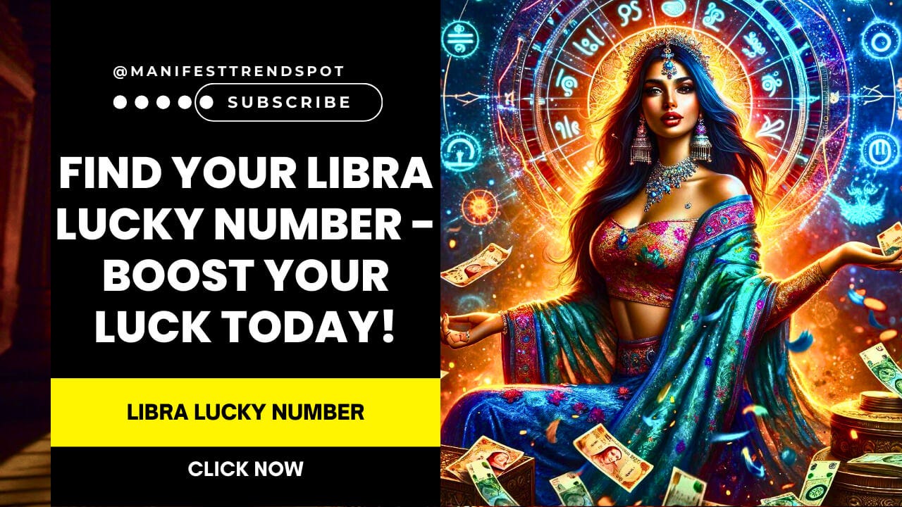 Unlock Luck Your Libra Lucky Number Awaits by Manifest