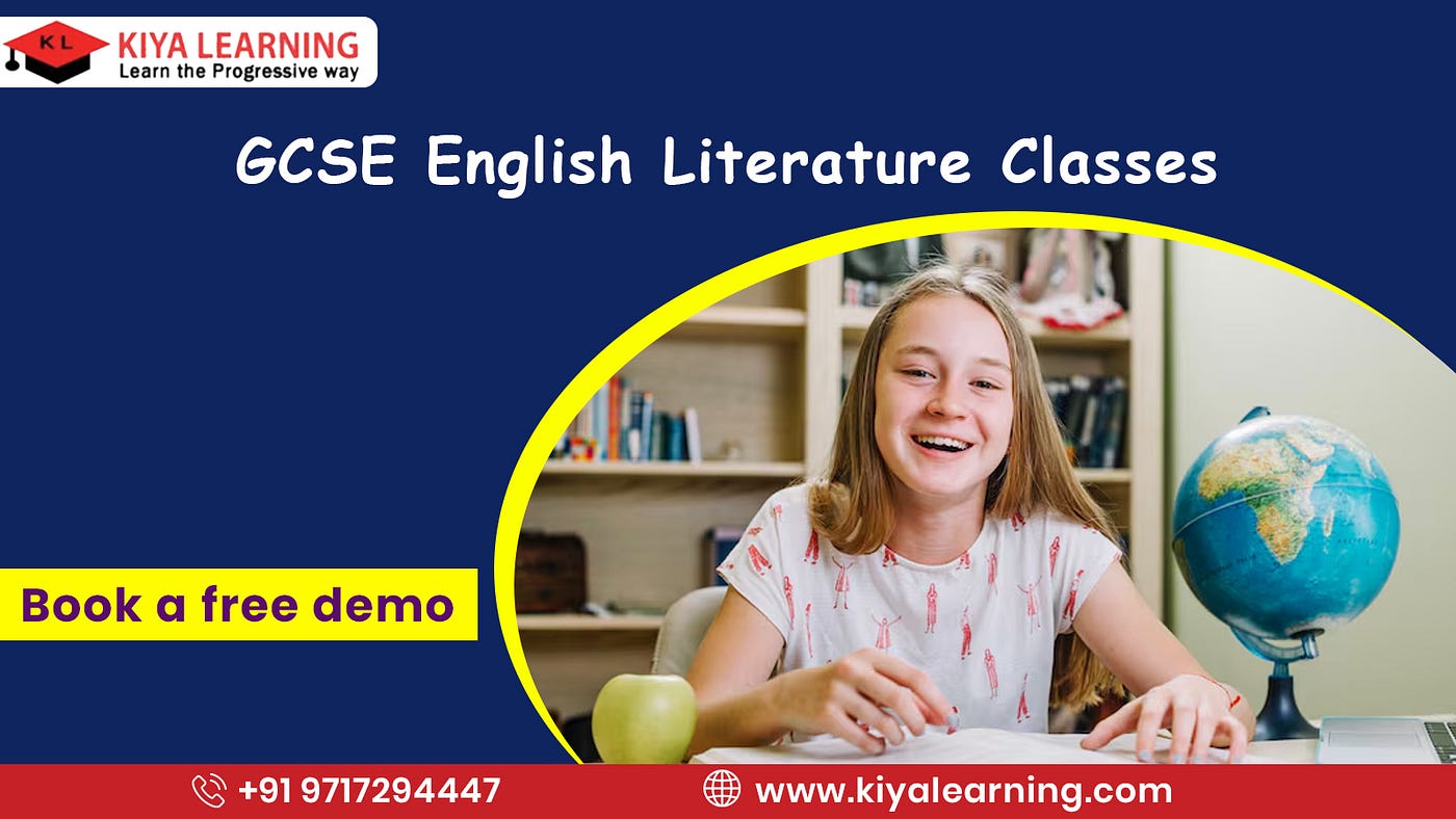 GCSE English Literature Classes: Excel in Your Exams with Kiya Learning