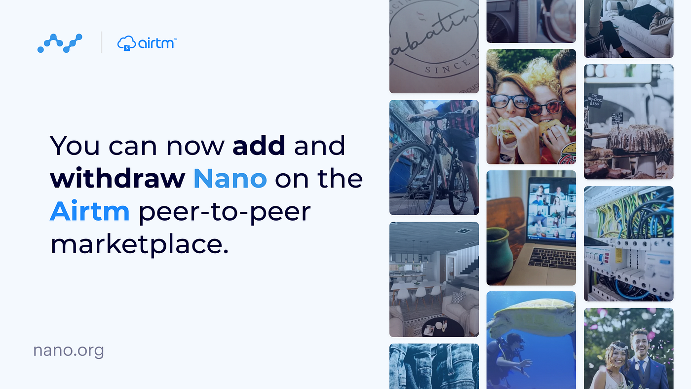 Nano is now available on Airtm P2P marketplace. | by Naome Jones | Nano