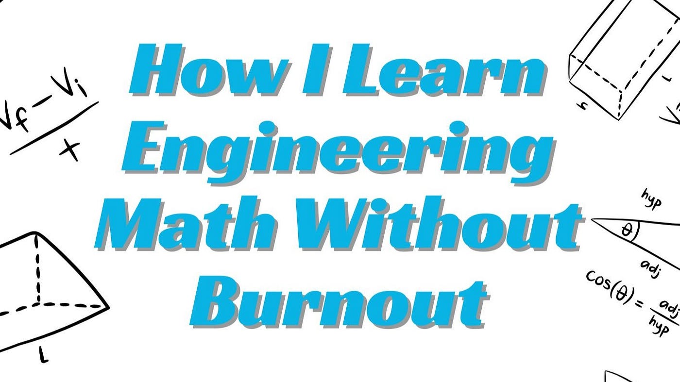 How I Understand Engineering Math (With Real Examples & Zero Burnout)