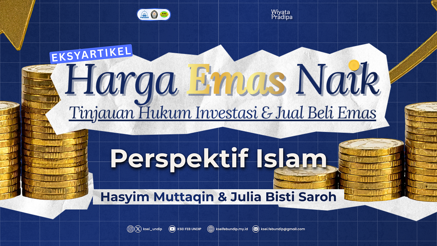 Harga Emas Naik: Tinjauan Hukum Investasi dan Jual Beli Emas dalam Perspektif Islam
