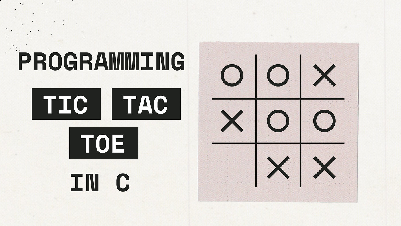 Coding Tic Tac Toe in C. Programming in C