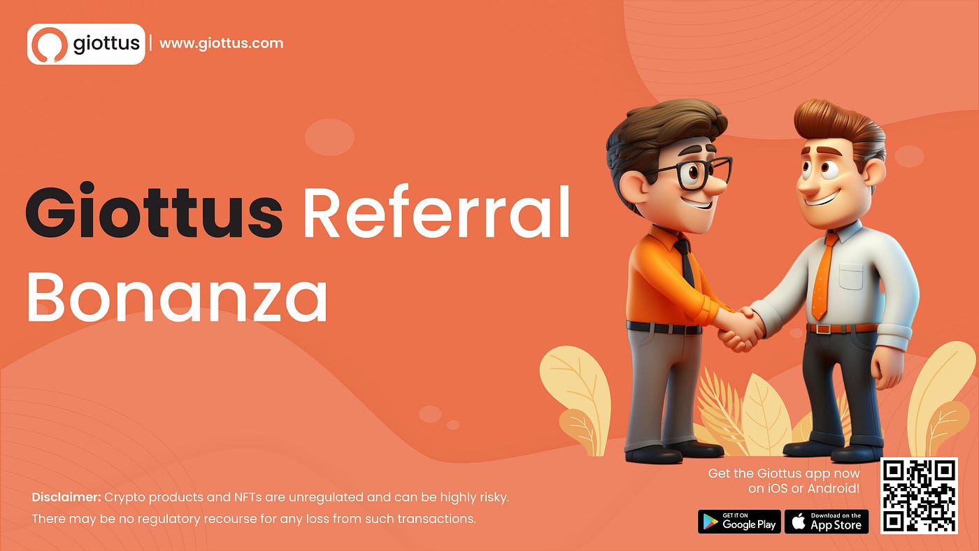 Join Giottus Referral Bonanza Now! | by Giottus | Medium