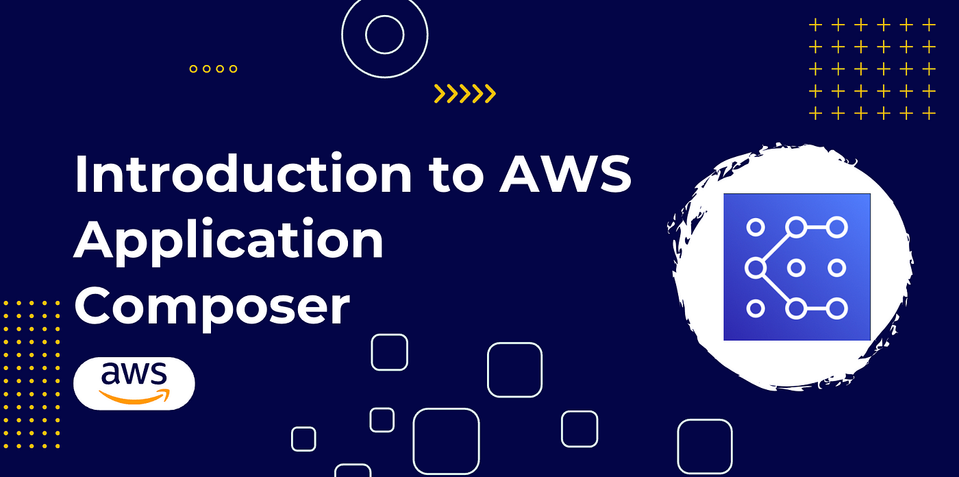 Introduction to AWS Application Composer | by Prasad Lakshan | Dec, 2023 |  AWS in Plain English